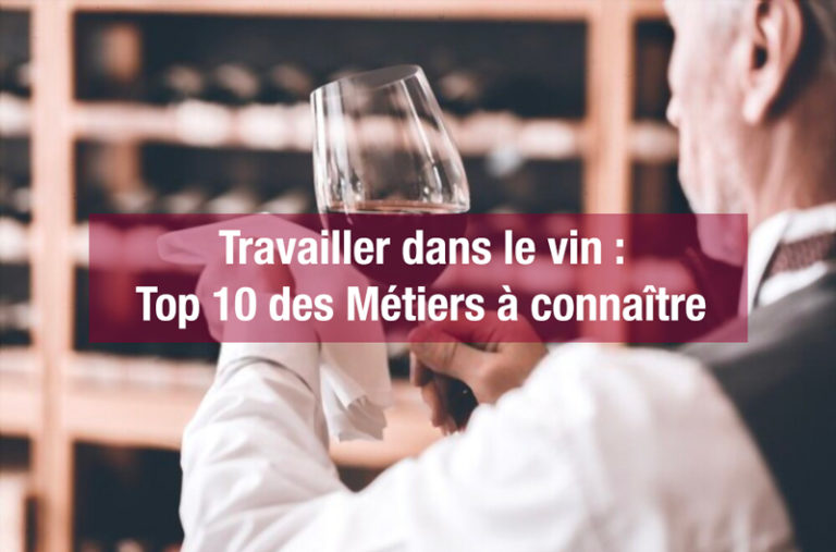 Quels sont les métiers du vin qui permet de voyager